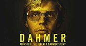 ‘DAHMER — Monster: The Jeffrey Dahmer Story’: Why the Netflix Series ...