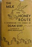 The Milk and Honey Route A Handbook for Hobos by Hobos - Stiff, Dean ...