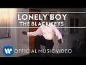The Black Keys - Lonely Boy [Official Music Video] - YouTube