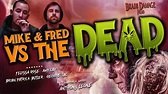 Mike & Fred vs. The Dead - Trailer - YouTube