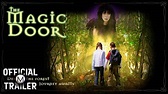 THE MAGIC DOOR (2007) | Official Trailer - YouTube