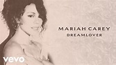 Mariah Carey - Dreamlover (Official Lyric Video) - YouTube