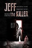 Jeff The Killer: Jeff The Killer La Pelicula