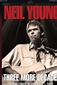 Neil Young: Three More Decades (2021) — The Movie Database (TMDB)