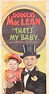 Thats My Baby (1926 film) - Alchetron, the free social encyclopedia