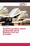 Análisis Jurídico sobre propuesta de la Muerte Civil en Ecuador / 978 ...