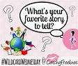 What's Your Favorite Story to Tell? -CatchyFreebies