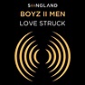 Download: Boyz II Men - Love Struck (From Songland) - Single [iTunes ...
