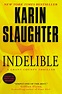 INDELIBLE Read Online Free Book by Karin Slaughter at ReadAnyBook.