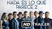 Nada es lo que parece 2 - Trailer subtitulado - YouTube