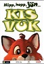 Kis Vuk (2008) - FilmAffinity