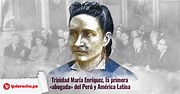 Trinidad María Enríquez, la primera «abogada» del Perú y América Latina ...
