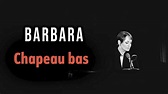 Barbara - Chapeau bas (Audio officiel) - YouTube