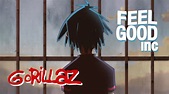 Gorillaz - Feel Good Inc. | Lyrics - YouTube