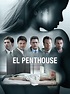 Prime Video: El penthouse