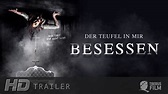 Besessen - Der Teufel in mir (HD Trailer Deutsch) - YouTube