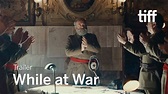 WHILE AT WAR Trailer | TIFF 2019 - YouTube