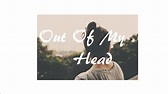 Loote - Out Of My Head [Lyrics] - YouTube