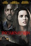 Incarnation (2022) - FilmAffinity