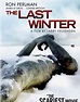 HD Pelis Ver The Last Winter [2006] Versión Completa de la Película ...