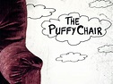 The Puffy Chair (2005) - Rotten Tomatoes