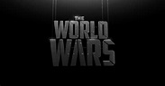 The World Wars Season 1 - watch episodes streaming online