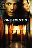 One Point O (Film, 2004) — CinéSérie