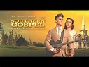 Everything You Need to Know About Southern Gospel Movie (2023)