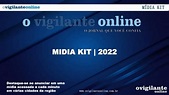 MIDIA KIT O VIGILANTE ONLINE 2022