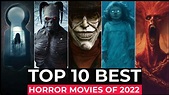 Top 10 Best Horror Movies Of 2022 So Far | New Hollywood Horror Movies ...