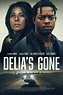 Delia's Gone (2022) by Robert Budreau