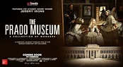 AOS: THE PRADO MUSEUM. A COLLECTION OF WONDERS - Film - Luna Cinemas