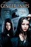 Ginger Snaps | Rotten Tomatoes