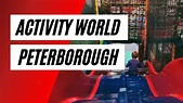 Activity world Peterborough - YouTube