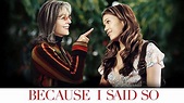 BECAUSE I SAID SO - Official Movie Trailer - YouTube