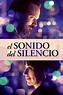 Ver The sound of silence 2019 Online HD - PelisplusHD