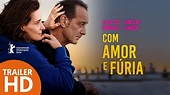 Com Amor e Fúria - Trailer legendado [HD] - 2022 - drama | Filmelier ...