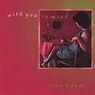 John Adams - With You In Mind (Audio CD) - For Bass Players OnlyFor ...