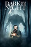 Dark Was the Night (2014) — The Movie Database (TMDB)