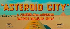 First Trailer for Wes Anderson's Junior Stargazers Film 'Asteroid City ...