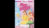 Opening to Disney Princess Sing Along Songs: Vol. 1 Once Upon A Dream ...