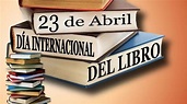 ¿Por qué se celebra el Día del Libro el 23 de abril? – REDEM