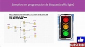 semaforo en la programacion de bloques (traffic light) - YouTube