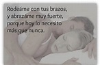 Imagen Rodeame Con Tus Brazos | Imagenes Con Frases