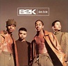 B2K : Gots Ta Be/Boys 4 Life [Single] CD (2003) - Sony | OLDIES.com