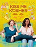 Kiss Me Kosher | Rotten Tomatoes