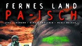 Fernes Land - PA-ISCH · Film 2000 · Trailer · Kritik