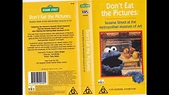 Sesame Street Home Video Don't Eat the Pictures Sesame Street At The ...