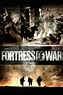 Fortress of War (2010) — The Movie Database (TMDB)