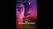 DIE MAGNETISCHEN (Official Trailer) - YouTube